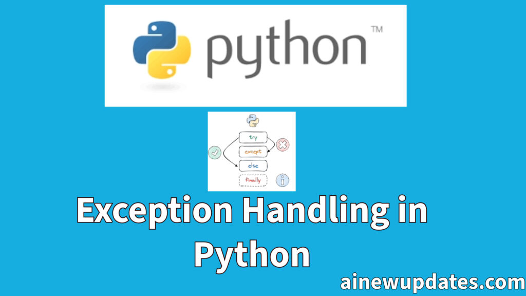 Exception Handling in Python : A Practical Guide with Examples - AI New ...
